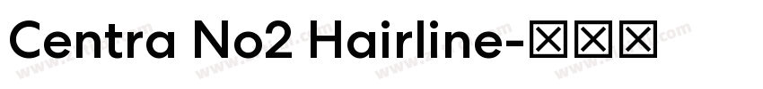 Centra No2 Hairline字体转换